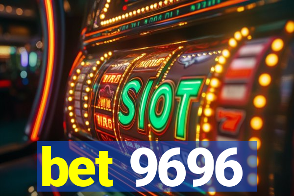 bet 9696